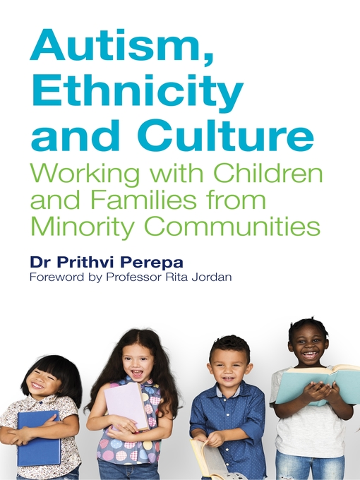 Title details for Autism, Ethnicity and Culture by Prithvi Perepa - Available